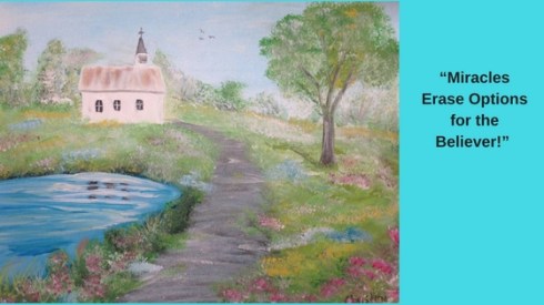 miracles-erase-options-for-the-believer