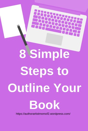8 Simple Steps to Outline Your Book
