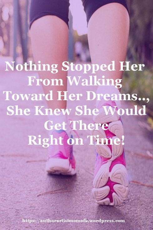 Nothing Stopped Her From Walking Toward Her Dreams!